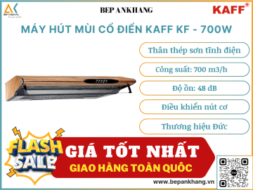 Máy hút mùi cổ điển Kaff KF - 700W - Thương hiệu Đức